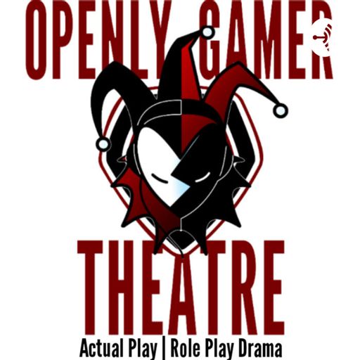 Cover art for podcast Openly Gamer Theatre [GamersTable RPG Actual Plays]