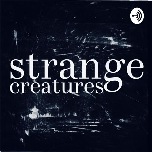 Cover art for podcast strange creatures