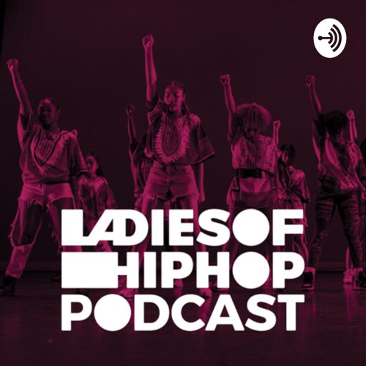 Cover art for podcast Ladies of Hip-Hop