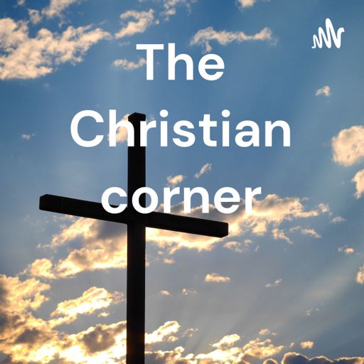 Cover art for podcast The Christian corner