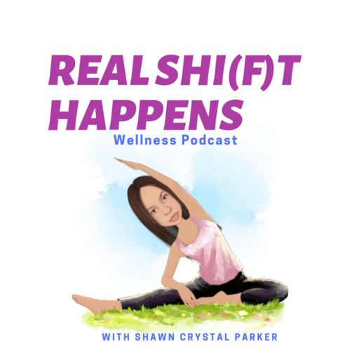 Cover art for podcast Real Shift Happens: Wellness Podcast