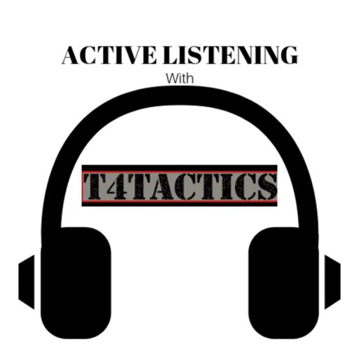 Cover art for podcast ACTIVE LISTENING by T4Tactics