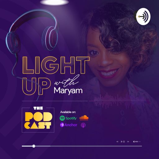 Cover art for podcast Light Up With Maryam!