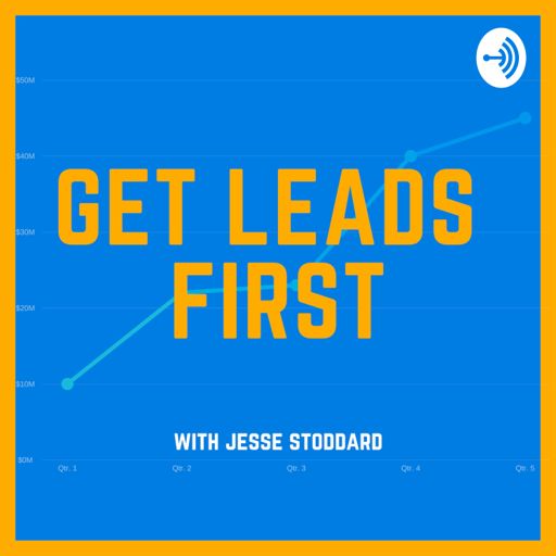 Cover art for podcast Get Leads First