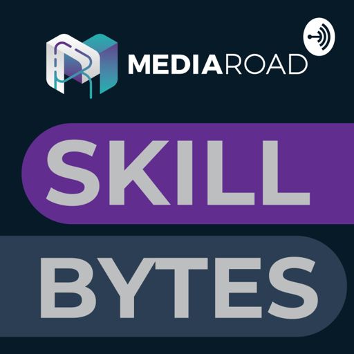 Cover art for podcast MediaRoad SkillBytes