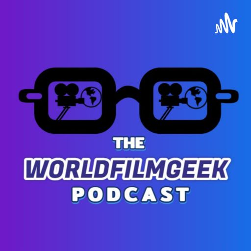 Cover art for podcast The WorldFilmGeek Podcast