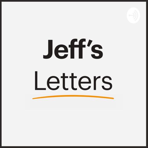 Cover art for podcast Jeff's Letters