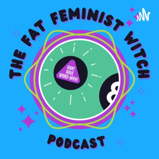 Cover art for podcast The Fat Feminist Witch