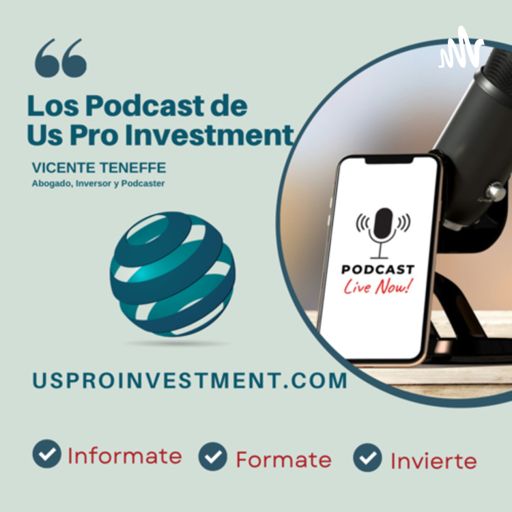 Cover art for podcast Los Podcast de Us Pro Investment