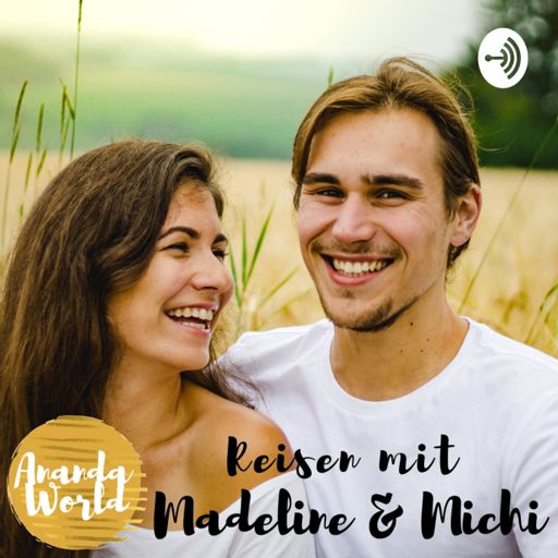Cover art for podcast Reisen mit Madeline und Michi | Ananda World
