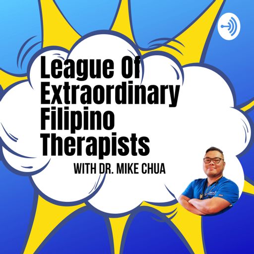 Cover art for podcast League Of Extraordinary Filipino Therapists