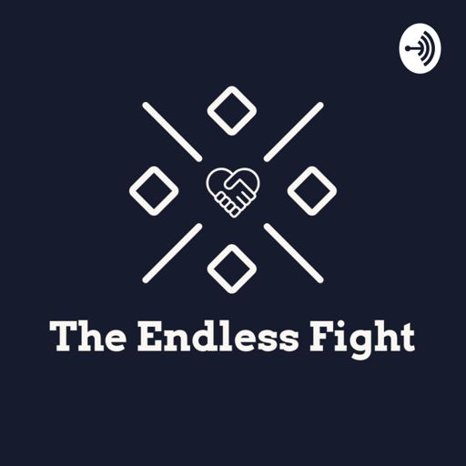 Cover art for podcast The Endless Fight