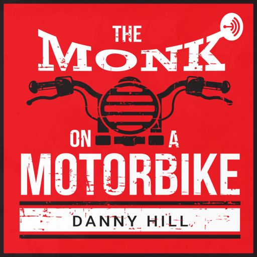 Cover art for podcast The Monk on a Motorbike