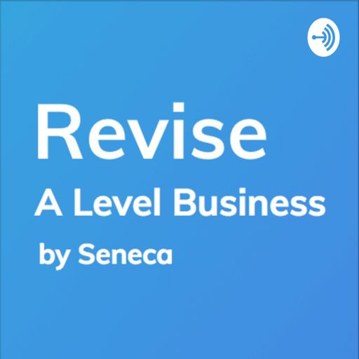 Cover art for podcast Revise - A Level Business Revision