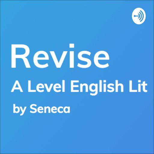 Cover art for podcast Revise - A Level English Lit Revision