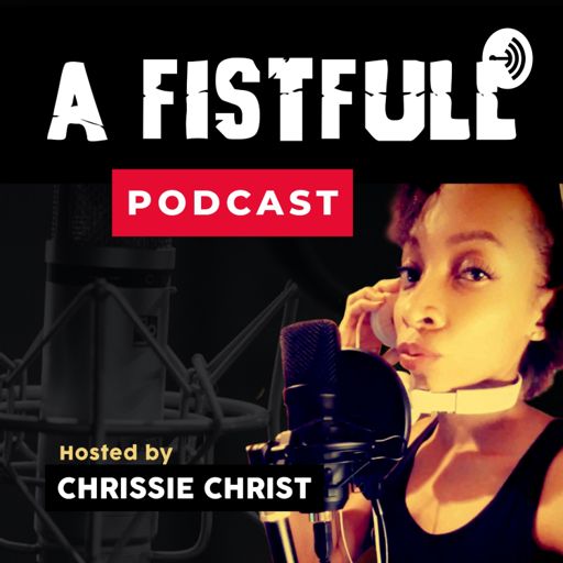 Cover art for podcast A Fistfull Podcast™