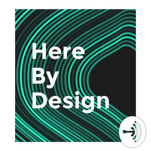 Cover art for podcast Here by Design
