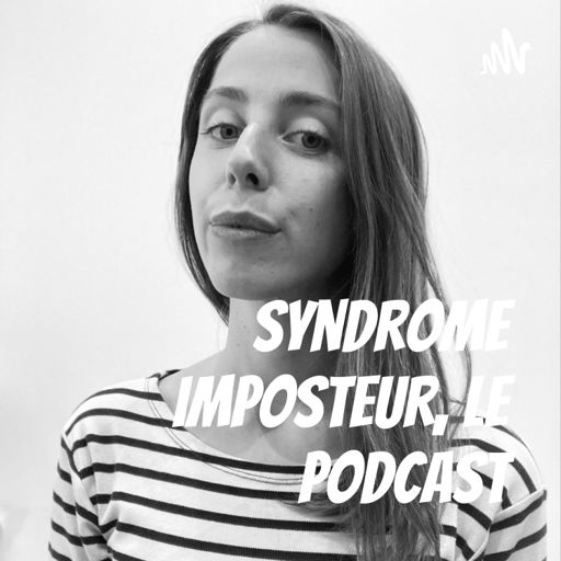 Cover art for podcast Syndrome Imposteur, le Podcast