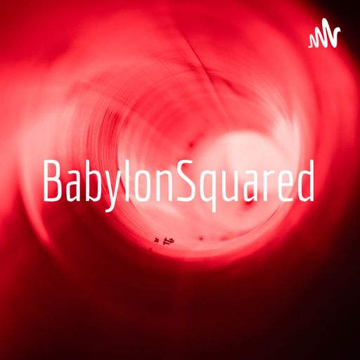 Cover art for podcast BabylonSquared