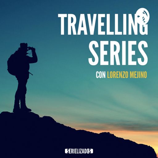 Cover art for podcast Travelling Series, con Lorenzo Mejino