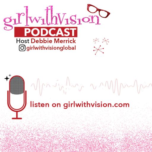 Cover art for podcast girl with vision