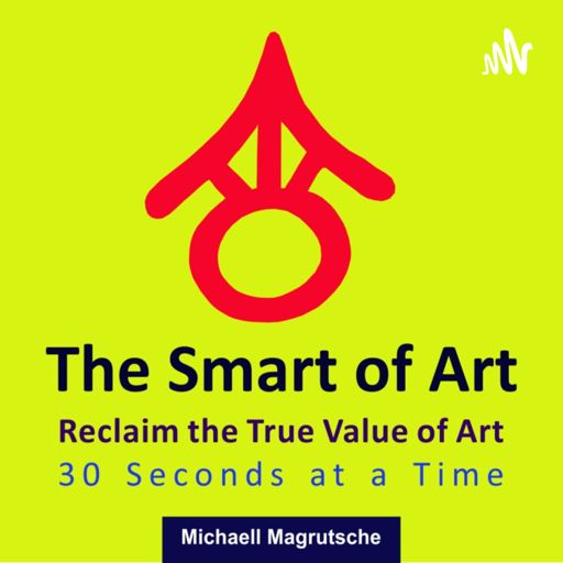 Cover art for podcast THE SMART OF ART - The Power of Art and Creativity