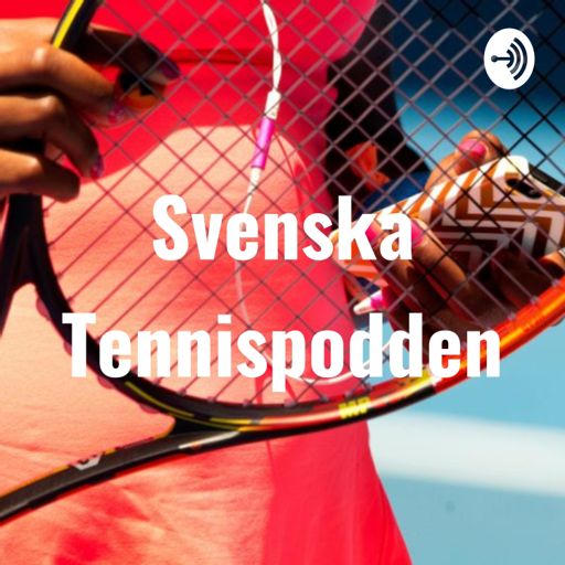 Cover art for podcast Svenska Tennispodden