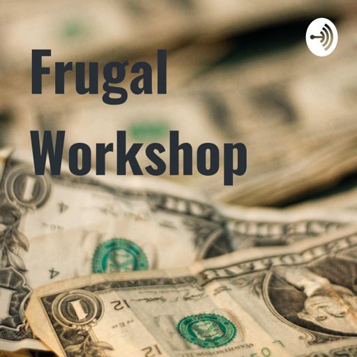 Cover art for podcast Frugal Workshop
