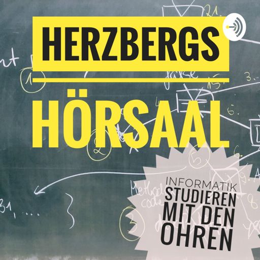Cover art for podcast Herzbergs Hörsaal: Informatik studieren mit den Ohren
