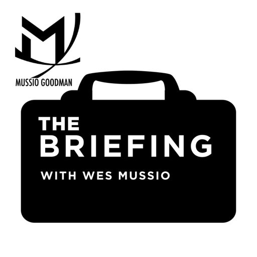 Cover art for podcast The Briefing | With Wes Mussio
