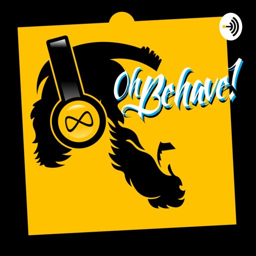 Cover art for podcast Oh Behave! Podcast