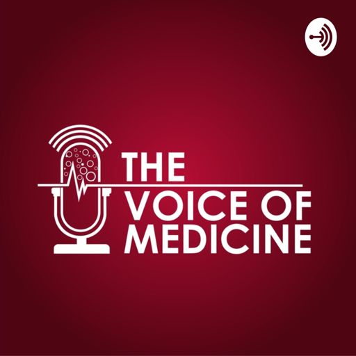 Cover art for podcast The Voice of Medicine 