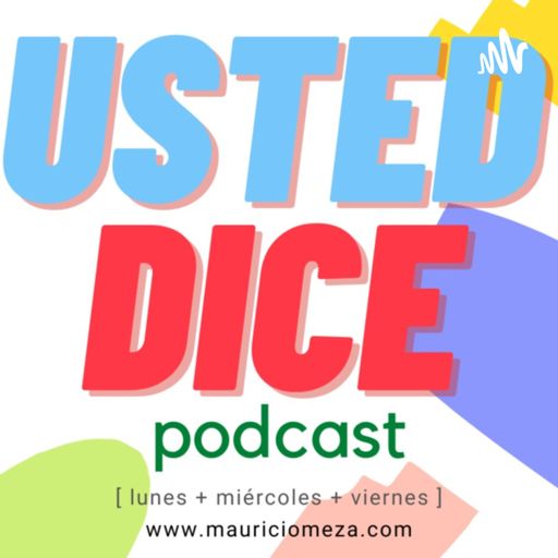 Cover art for podcast Usted Dice