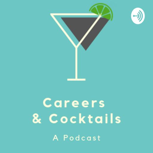 Cover art for podcast Careers & Cocktails