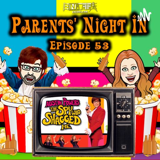 Cover art for podcast Parents' Night In: Boozy Movie Reviews