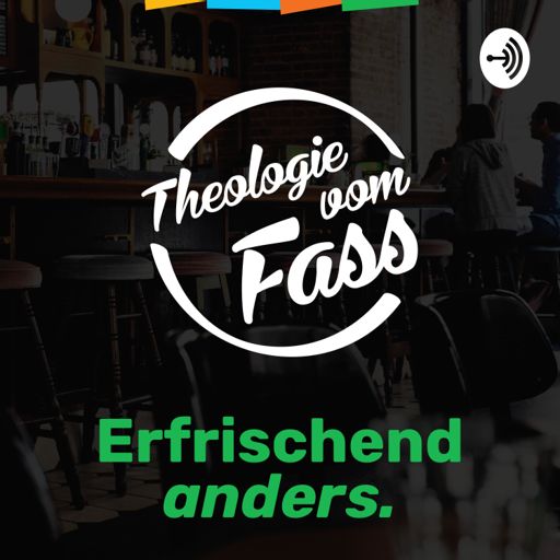 Cover art for podcast Theologie vom Fass