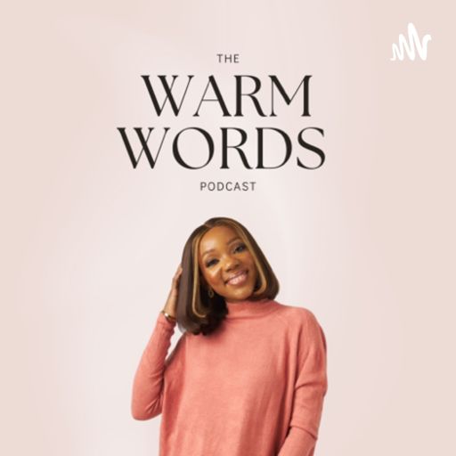 Cover art for podcast The Warm Words Podcast