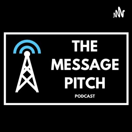 Cover art for podcast The Message Pitch