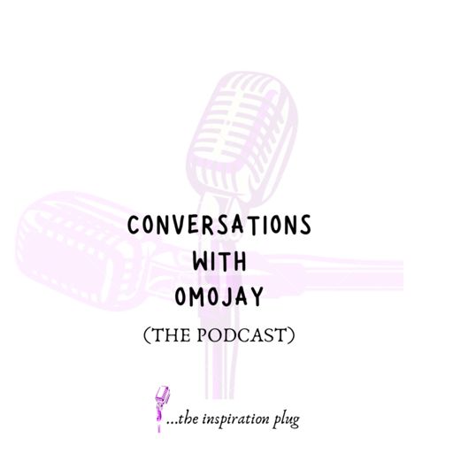 Cover art for podcast CONVERSATIONS WITH OMOJAY