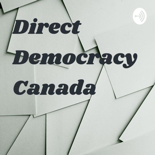 Cover art for podcast Direct Democracy Canada