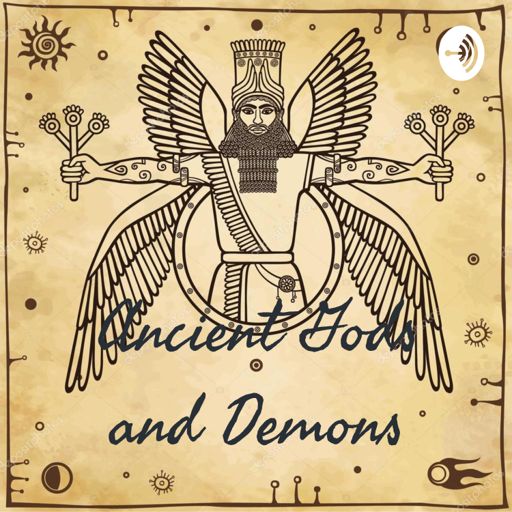 Cover art for podcast Ancient Gods and Demons