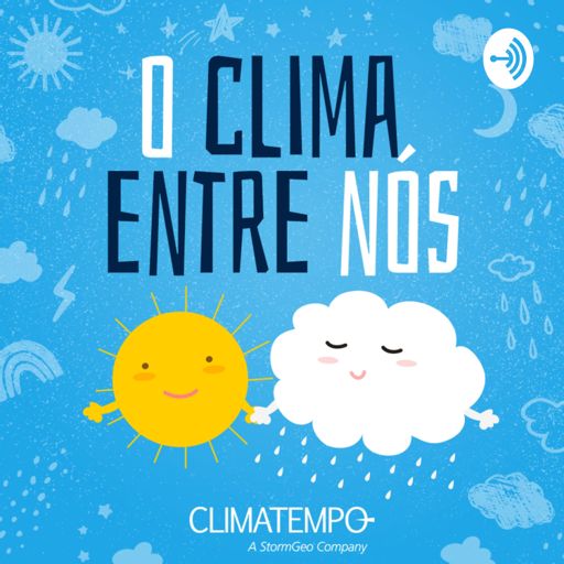 Cover art for podcast O Clima Entre Nós