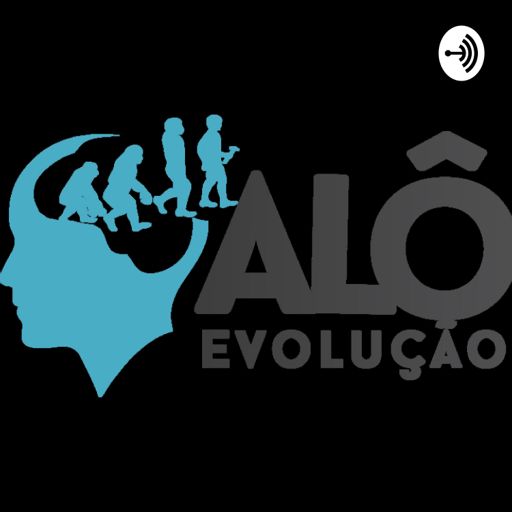 Cover art for podcast ALÔ Evolução