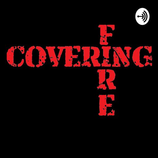 Cover art for podcast Covering Fire