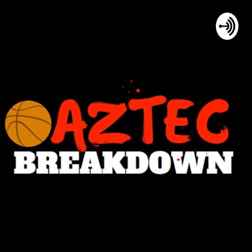 Cover art for podcast The Aztec Breakdown Podcast 