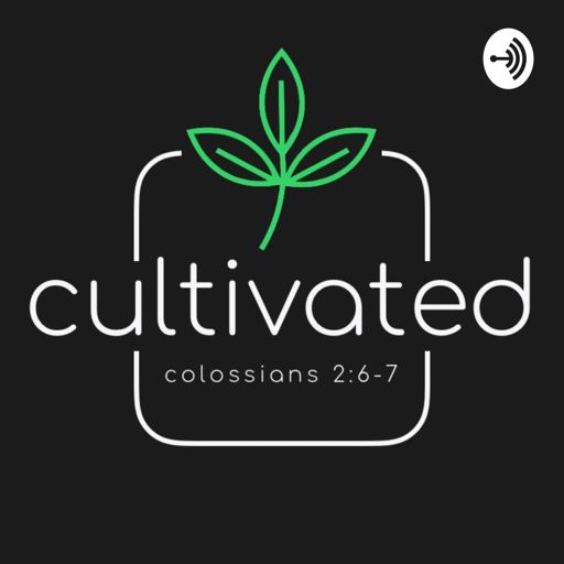 Cover art for podcast Cultivated Podcast