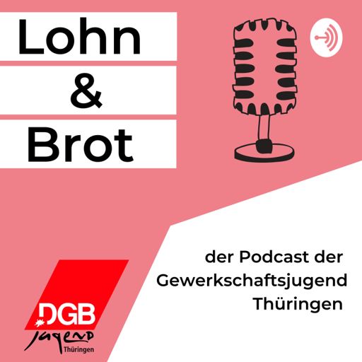 Cover art for podcast Lohn und Brot