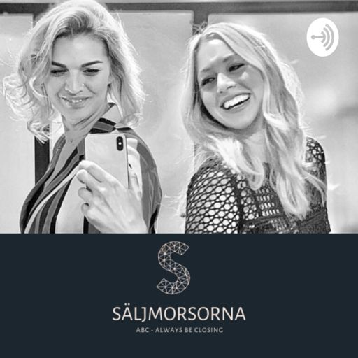 Cover art for podcast SÄLJMORSORNA - En podcast av kvinnliga säljare för alla säljare!