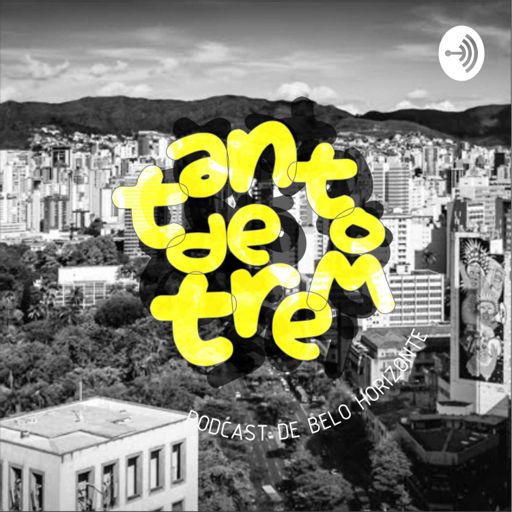 Cover art for podcast Tanto de Trem