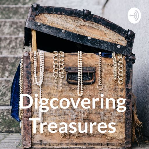 Cover art for podcast Digcovering Treasures 
